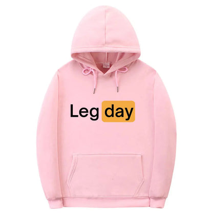 Funny Creativity Design Leg Day Fitness Workout Gym Graphic Hoodie Men Women Fashion Sweatshirt Male Fleece Cotton Loose Hoodies