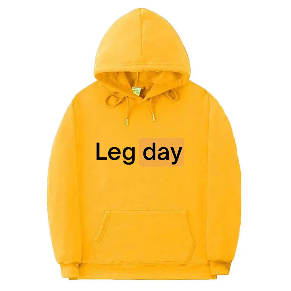Funny Creativity Design Leg Day Fitness Workout Gym Graphic Hoodie Men Women Fashion Sweatshirt Male Fleece Cotton Loose Hoodies